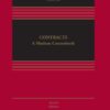 Contracts: A Modern Coursebook (2nd Edition)