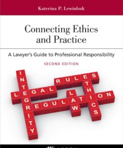 Connecting Ethics and Practice (2nd Edition)