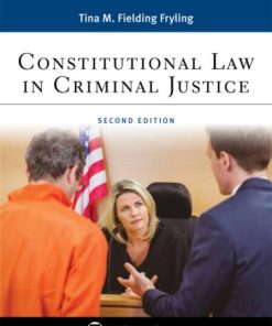 Constitutional Law in Criminal Justice (2nd Edition)