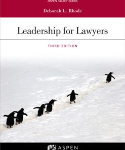 Leadership for Lawyers (3rd Edition)