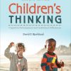Children’s Thinking: Cognitive Development and Individual Differences (7th Edition)