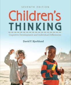 Children’s Thinking: Cognitive Development and Individual Differences (7th Edition)