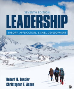 Leadership: Theory, Application, & Skill Development (7th Edition)