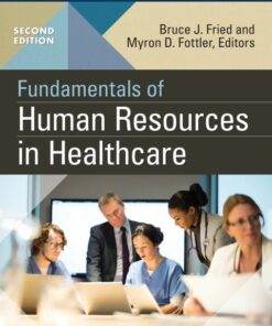 Fundamentals of Human Resources in Healthcare (2nd Edition)
