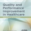 Quality and Performance Improvement in Healthcare (7th Edition)