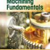 Machining Fundamentals (10th Edition)