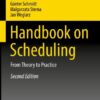 Handbook on Scheduling: From Theory to Practice (2nd Edition)