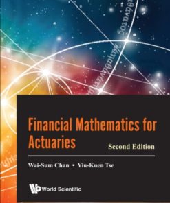 Financial Mathematics For Actuaries (2nd Edition)