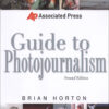 Associated Press Guide to Photojournalism - 2nd Edition