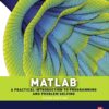 Matlab: A Practical Introduction to Programming and Problem Solving - 3rd Edition