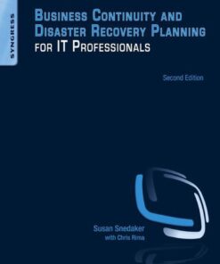 Business Continuity and Disaster Recovery Planning for IT Professionals - 2nd Edition