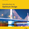 Introduction to Optimum Design - 4th Edition