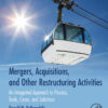 Mergers, Acquisitions, and Other Restructuring Activities - 9th Edition