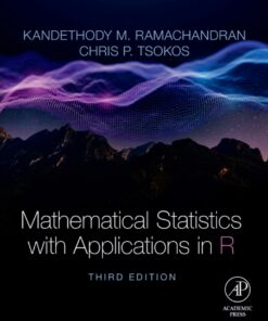 Mathematical Statistics with Applications in R - 3rd Edition