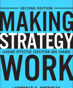 Making Strategy Work - 2nd Edition