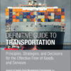The Definitive Guide to Transportation - 1st Edition