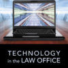 Technology in the Law Office - 4th Edition