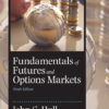 Fundamentals of Futures and Options Markets - 9th Edition