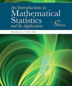 An Introduction to Mathematical Statistics and Its Applications - 6th Edition