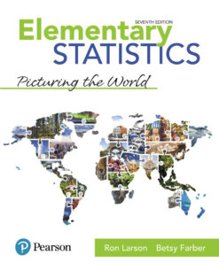 Elementary Statistics: Picturing the World - 7th Edition