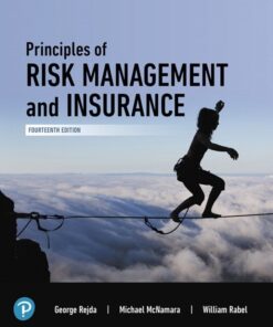 Principles of Risk Management and Insurance - 14th Edition
