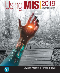 Using MIS 2019 - 11th Edition