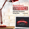 Statistics: Informed Decisions Using Data - 6th Edition