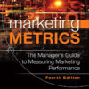 Marketing Metrics - 4th Edition