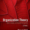 Organization Theory: Modern, Symbolic, and Postmodern Perspectives - 4th Edition