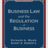 Business Law and the Regulation of Business - 13th Edition
