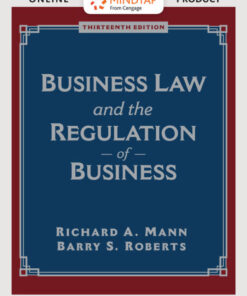 Business Law and the Regulation of Business - 13th Edition