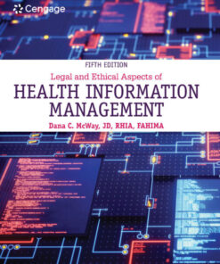 Legal and Ethical Aspects of Health Information Management - 5th Edition