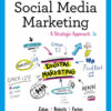 Social Media Marketing: A Strategic Approach - 3rd Edition