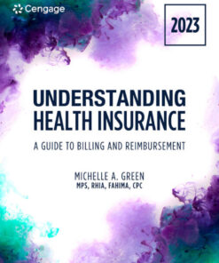 Understanding Health Insurance: A Guide to Billing and Reimbursement, 2023 Edition - 18th Edition