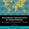 Intercultural Communication for Global Business - 2nd Edition