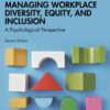 Managing Workplace Diversity, Equity, and Inclusion - 2nd Edition