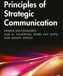 Principles of Strategic Communication - 1st Edition