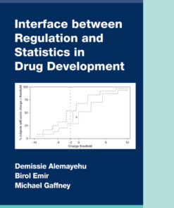 Interface between Regulation and Statistics in Drug Development - 1st Edition