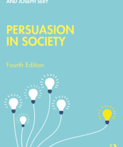 Persuasion in Society - 4th Edition