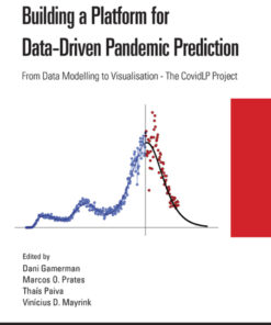 Building a Platform for Data-Driven Pandemic Prediction - 1st Edition