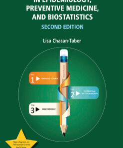 Writing Grant Proposals in Epidemiology, Preventive Medicine, and Biostatistics - 2nd Edition