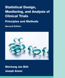 Statistical Design, Monitoring, and Analysis of Clinical Trials - 2nd Edition