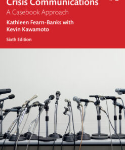 Crisis Communications - 6th Edition