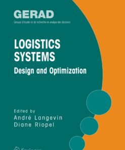 Logistics Systems: Design and Optimization - 1st Edition