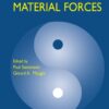 Mechanics of Material Forces - 1st Edition