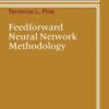Feedforward Neural Network Methodology