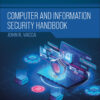 Computer and Information Security Handbook - 4th Edition