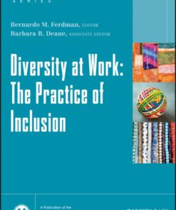 Diversity at Work: The Practice of Inclusion - 1st Edition