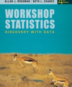 Workshop Statistics: Discovery with Data - 4th Edition