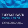 Evidence-Based Management - 1st Edition
